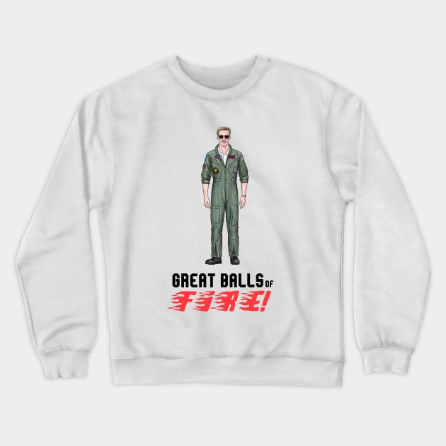 Grreat Ballls Of FIIIRE! Crewneck Sweatshirt by PreservedDragons